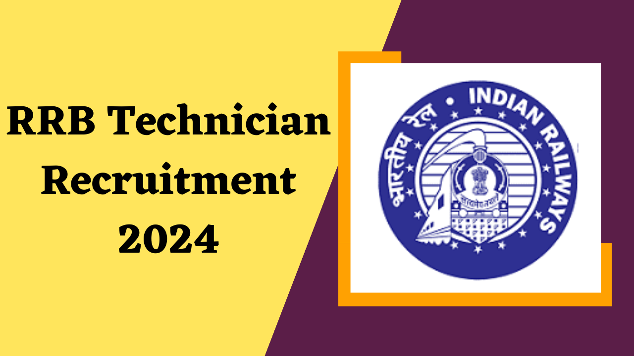 RRB Technician Recruitment 2024