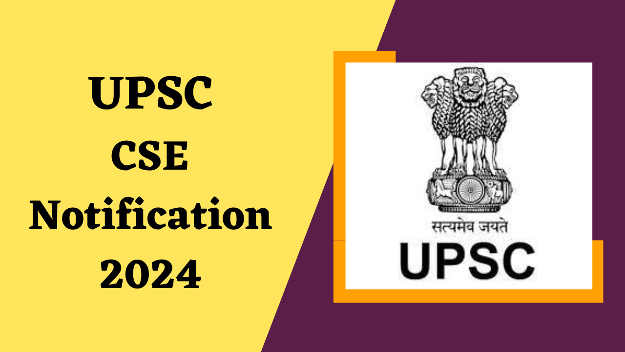 UPSC CSE Notification 2024