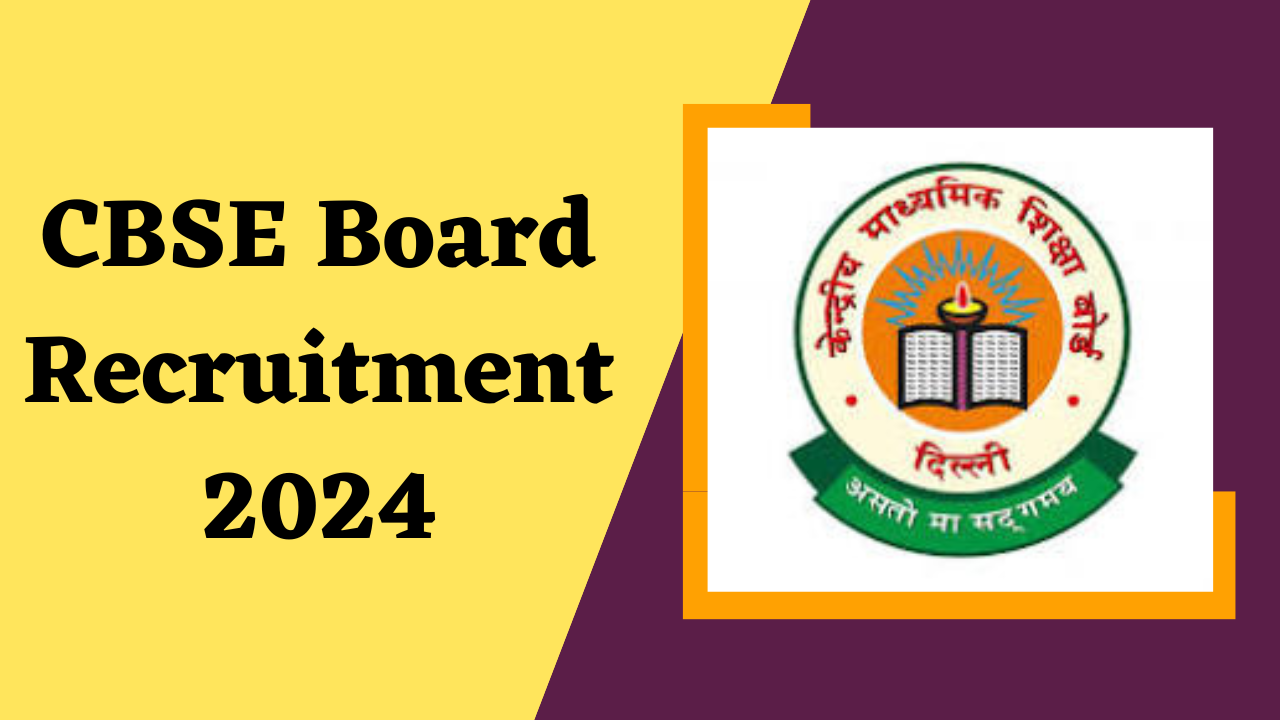 CBSE Board Recruitment 2024