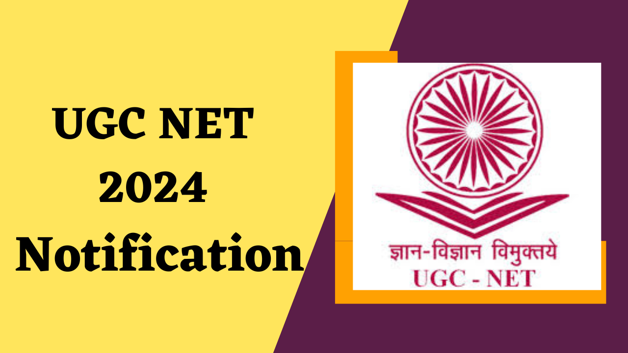 UGC NET 2024 Notification
