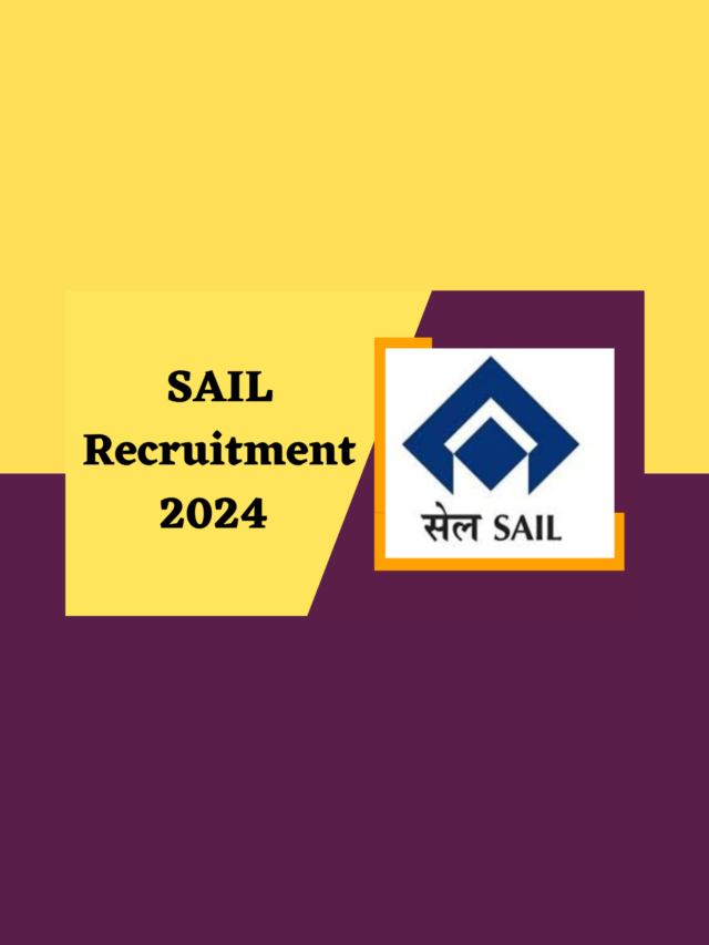 SAIL Recruitment 2024