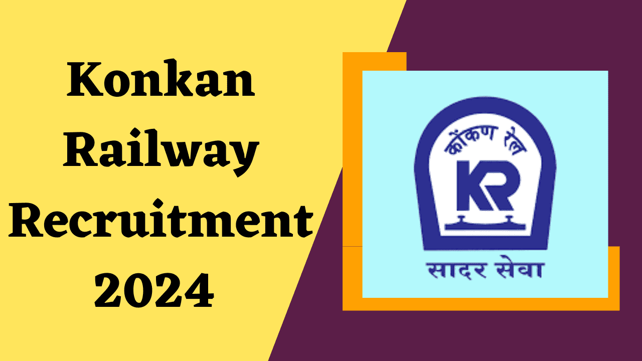 Konkan Railway Recruitment 2024