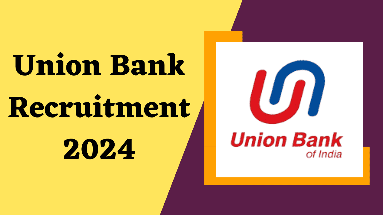 Union Bank Recruitment 2024