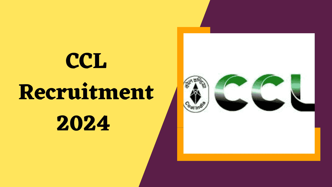 CCL Recruitment 2024